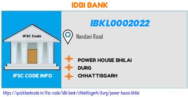 Idbi Bank Power House Bhilai IBKL0002022 IFSC Code