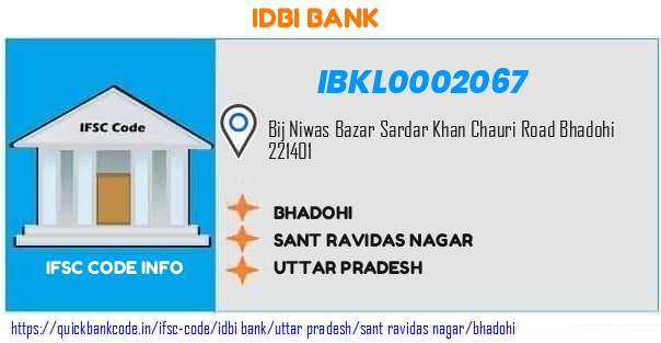 Idbi Bank Bhadohi IBKL0002067 IFSC Code