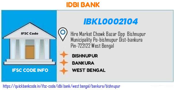 Idbi Bank Bishnupur IBKL0002104 IFSC Code