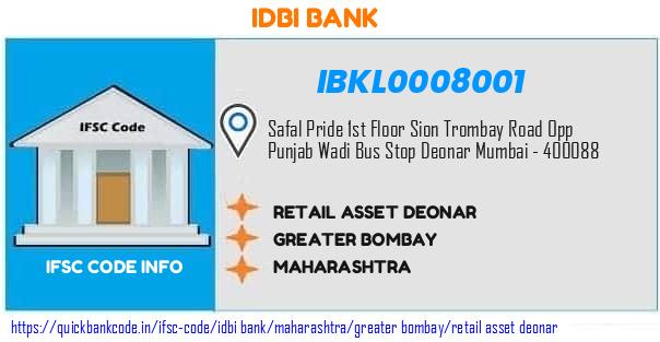 Idbi Bank Retail Asset Deonar IBKL0008001 IFSC Code