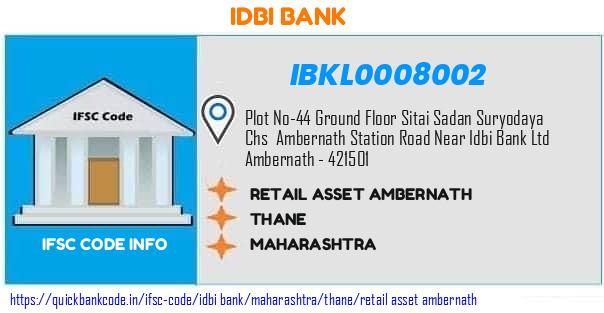 Idbi Bank Retail Asset Ambernath IBKL0008002 IFSC Code