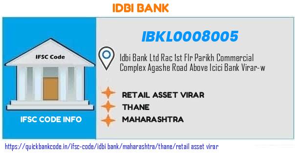 Idbi Bank Retail Asset Virar IBKL0008005 IFSC Code