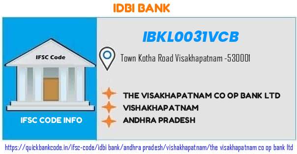 Idbi Bank The Visakhapatnam Co Op Bank  IBKL0031VCB IFSC Code