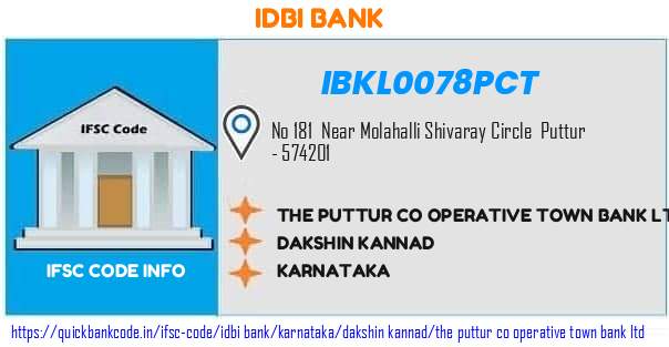 Idbi Bank The Puttur Co Operative Town Bank  IBKL0078PCT IFSC Code