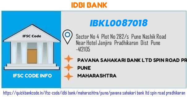 Idbi Bank Pavana Sahakari Bank  Spin Road Pradhikaran IBKL0087018 IFSC Code