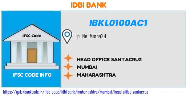 Idbi Bank Head Office Santacruz IBKL0100AC1 IFSC Code