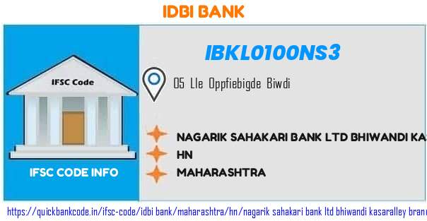 IBKL0100NS3 IDBI. NAGARIK SAHAKARI BANK LTD  BHIWANDI KASARALLEY BRANCH