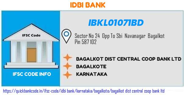 Idbi Bank Bagalkot Dist Central Coop Bank  IBKL01071BD IFSC Code