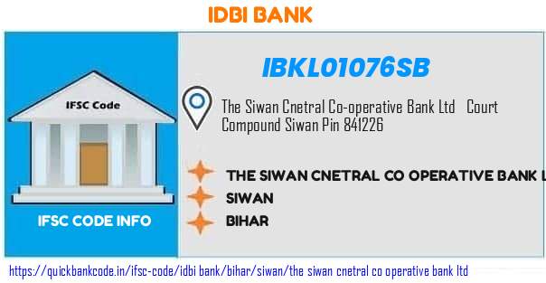 Idbi Bank The Siwan Cnetral Co Operative Bank  IBKL01076SB IFSC Code