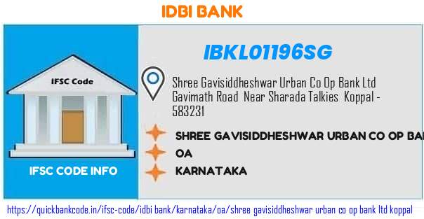 Idbi Bank Shree Gavisiddheshwar Urban Co Op Bank  Koppal IBKL01196SG IFSC Code