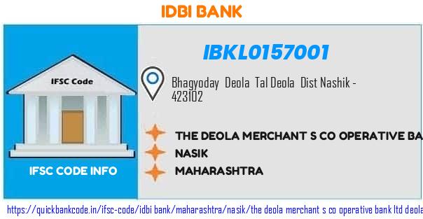 Idbi Bank The Deola Merchant S Co Operative Bank  Deola IBKL0157001 IFSC Code