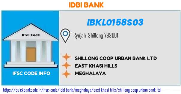 Idbi Bank Shillong Coop Urban Bank  IBKL0158S03 IFSC Code