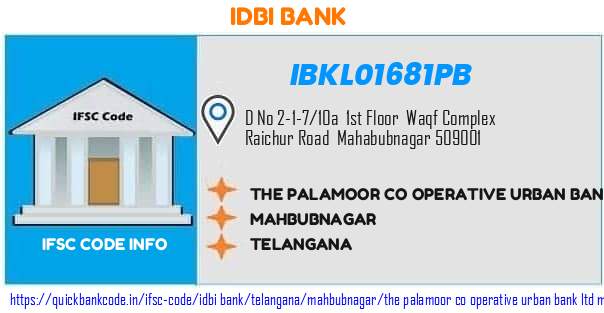 Idbi Bank The Palamoor Co Operative Urban Bank  Mahabubnagar IBKL01681PB IFSC Code