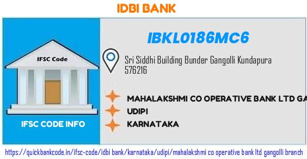 Idbi Bank Mahalakshmi Co Operative Bank  Gangolli Branch IBKL0186MC6 IFSC Code