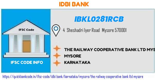 Idbi Bank The Railway Cooperative Bank  Mysore IBKL0281RCB IFSC Code