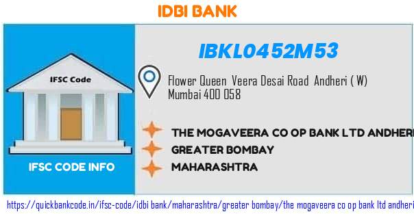 Idbi Bank The Mogaveera Co Op Bank  Andheri West Branch IBKL0452M53 IFSC Code