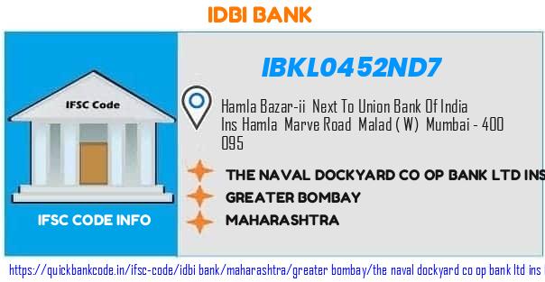 Idbi Bank The Naval Dockyard Co Op Bank  Ins Hamla Branch IBKL0452ND7 IFSC Code