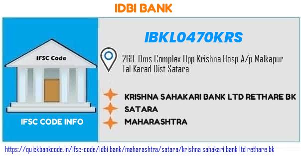 Idbi Bank Krishna Sahakari Bank  Rethare Bk IBKL0470KRS IFSC Code