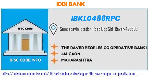 Idbi Bank The Raver Peoples Co Operative Bank  IBKL0486RPC IFSC Code