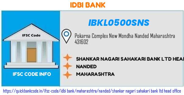 Idbi Bank Shankar Nagari Sahakari Bank  Head Office IBKL0500SNS IFSC Code