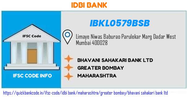 Idbi Bank Bhavani Sahakari Bank  IBKL0579BSB IFSC Code
