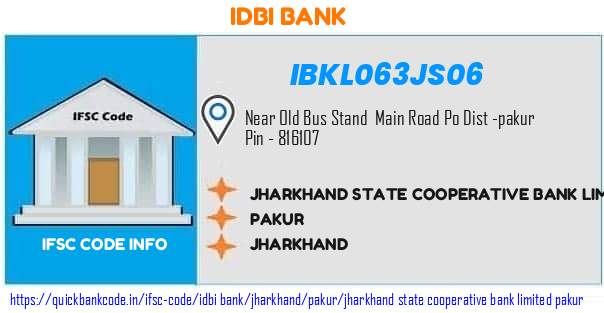Idbi Bank Jharkhand State Cooperative Bank  Pakur IBKL063JS06 IFSC Code