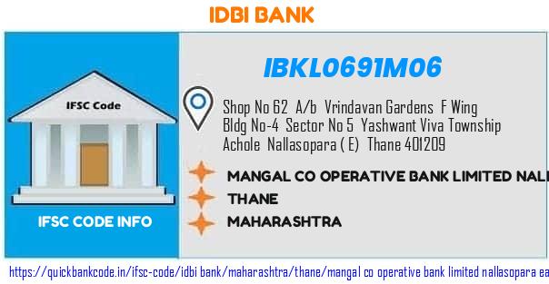 Idbi Bank Mangal Co Operative Bank  Nallasopara East IBKL0691M06 IFSC Code