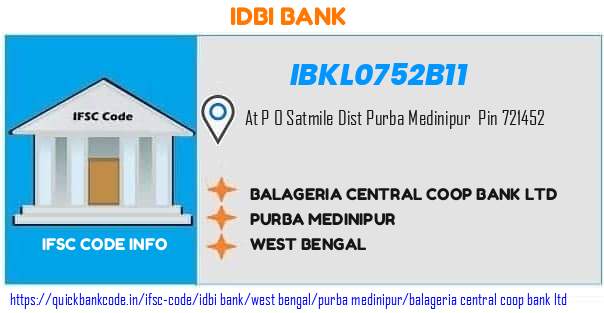 Idbi Bank Balageria Central Coop Bank  IBKL0752B11 IFSC Code