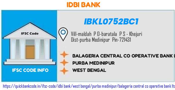 Idbi Bank Balageria Central Co Operative Bank  Maldah Branch IBKL0752BC1 IFSC Code
