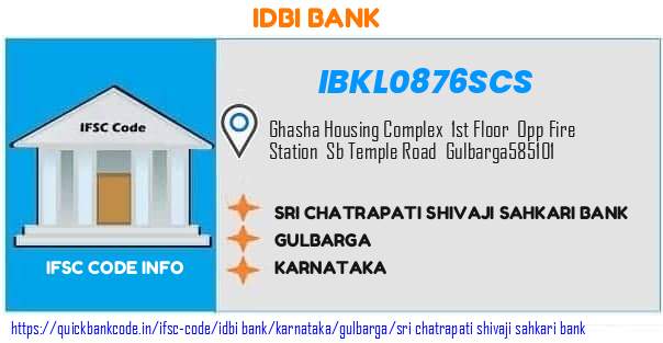 Idbi Bank Sri Chatrapati Shivaji Sahkari Bank IBKL0876SCS IFSC Code