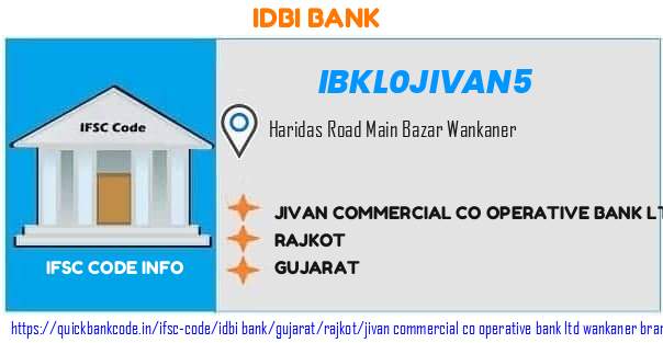 Idbi Bank Jivan Commercial Co Operative Bank  Wankaner Branch IBKL0JIVAN5 IFSC Code