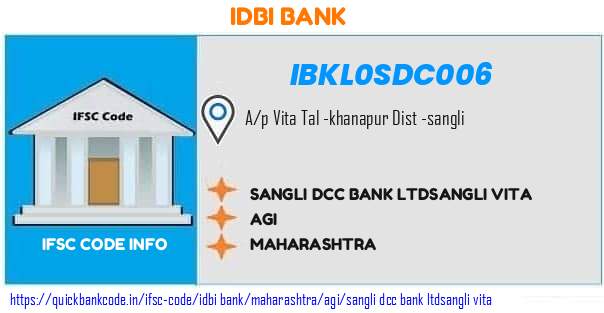 Idbi Bank Sangli Dcc Bank sangli Vita IBKL0SDC006 IFSC Code