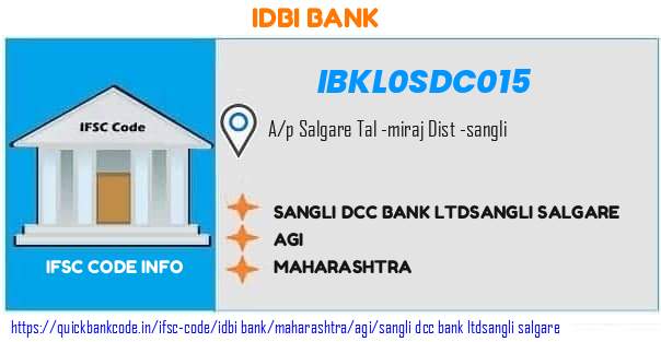 IBKL0SDC015 IDBI. SANGLI DCC BANK LTD SANGLI SALGARE