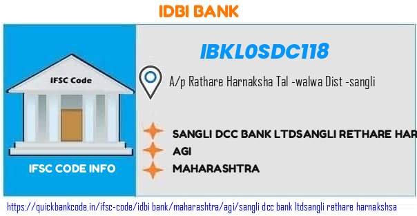 Idbi Bank Sangli Dcc Bank sangli Rethare Harnakshsa IBKL0SDC118 IFSC Code