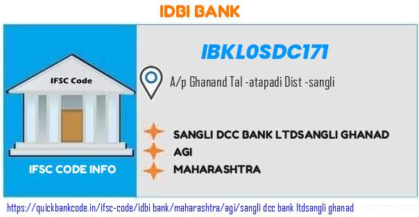 Idbi Bank Sangli Dcc Bank sangli Ghanad IBKL0SDC171 IFSC Code