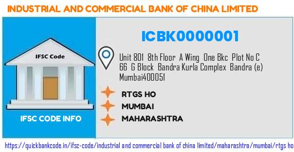 Industrial And Commercial Bank of China Rtgs Ho ICBK0000001 IFSC Code