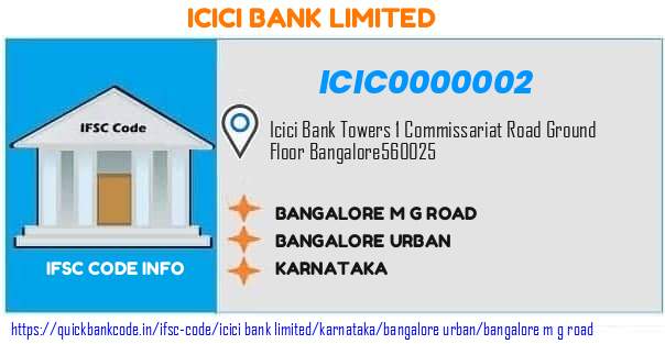 Icici Bank Bangalore M G Road ICIC0000002 IFSC Code