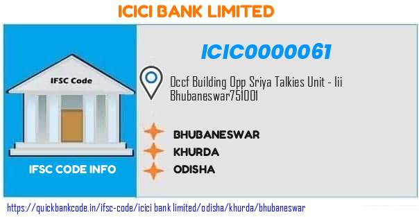 ICIC0000061 ICICI Bank. BHUBANESWAR