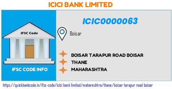 Icici Bank Boisar Tarapur Road Boisar ICIC0000063 IFSC Code