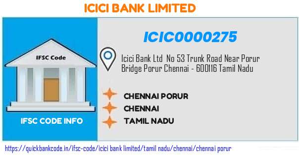 Icici Bank Chennai Porur ICIC0000275 IFSC Code