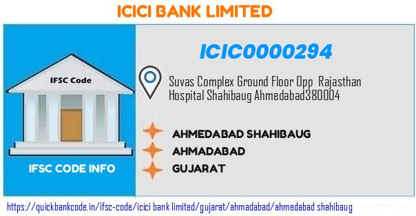 Icici Bank Ahmedabad Shahibaug ICIC0000294 IFSC Code