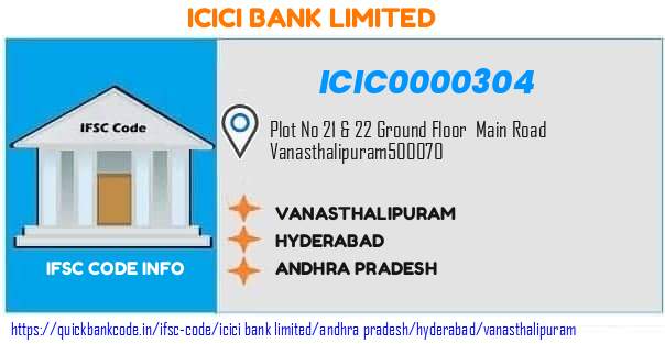 Icici Bank Vanasthalipuram ICIC0000304 IFSC Code