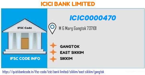 Icici Bank Gangtok ICIC0000470 IFSC Code