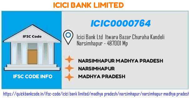 Icici Bank Narsimhapur Madhya Pradesh ICIC0000764 IFSC Code