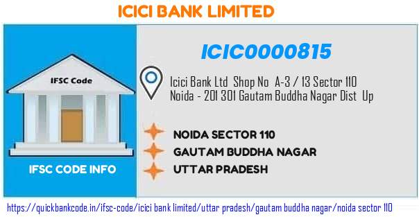 Icici Bank Noida Sector 110 ICIC0000815 IFSC Code