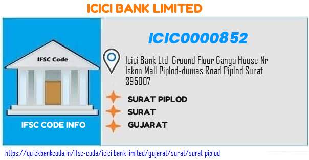 Icici Bank Surat Piplod ICIC0000852 IFSC Code