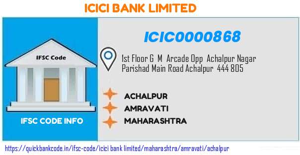 ICIC0000868 ICICI Bank. ACHALPUR