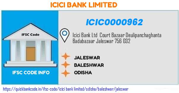 Icici Bank Jaleswar ICIC0000962 IFSC Code