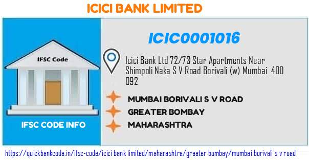 Icici Bank Mumbai Borivali S V Road ICIC0001016 IFSC Code