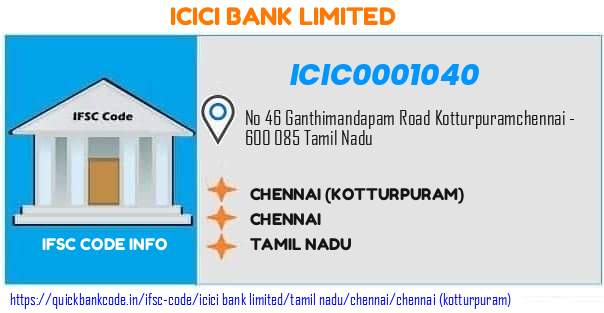 Icici Bank Chennai kotturpuram ICIC0001040 IFSC Code